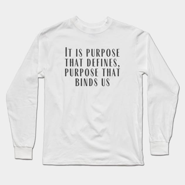 Purpose Long Sleeve T-Shirt by ryanmcintire1232